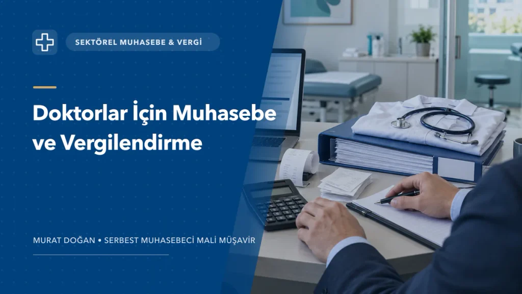Doktorlar için muhasebe ve vergilendirme
